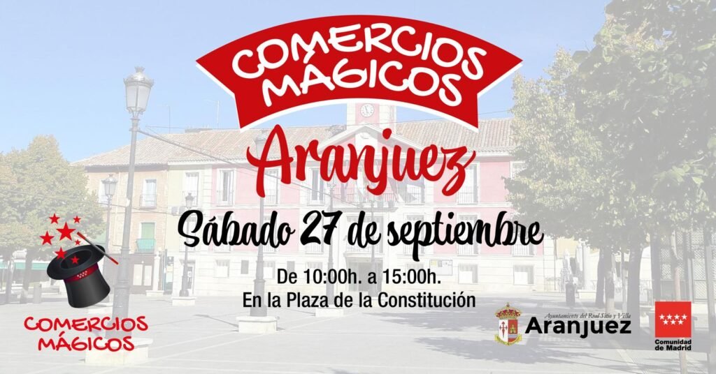 VUELVE LA CAMPAÑA ‘COMERCIOS MÁGICOS’ A LA PLAZA DE LA CONSTITUCIÓN