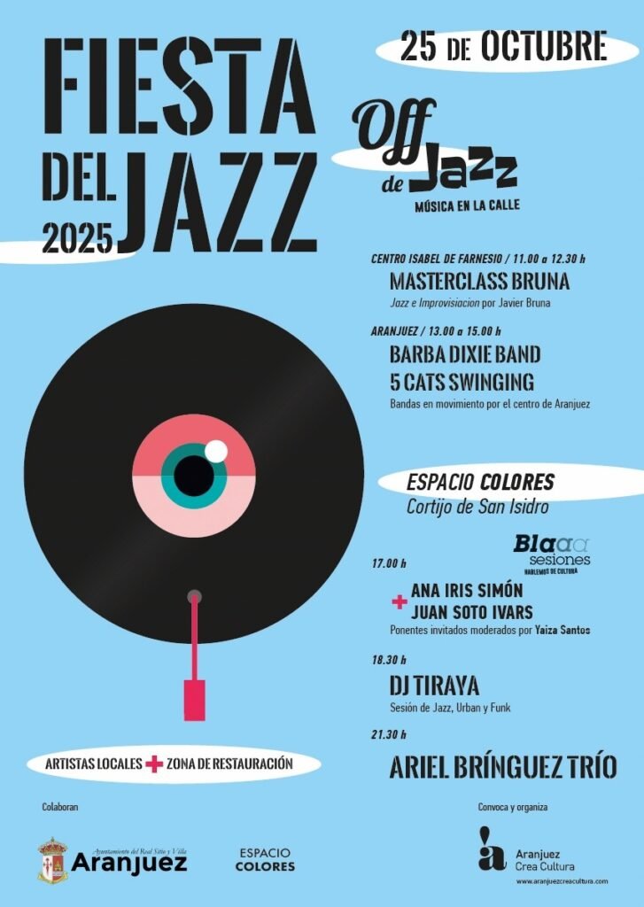ARANJUEZ ACOGE ‘LA FIESTA DEL JAZZ 2025’: MÚSICA EN VIVO, PENSAMIENTO LIBRE Y CULTURA EN LA CALLE
