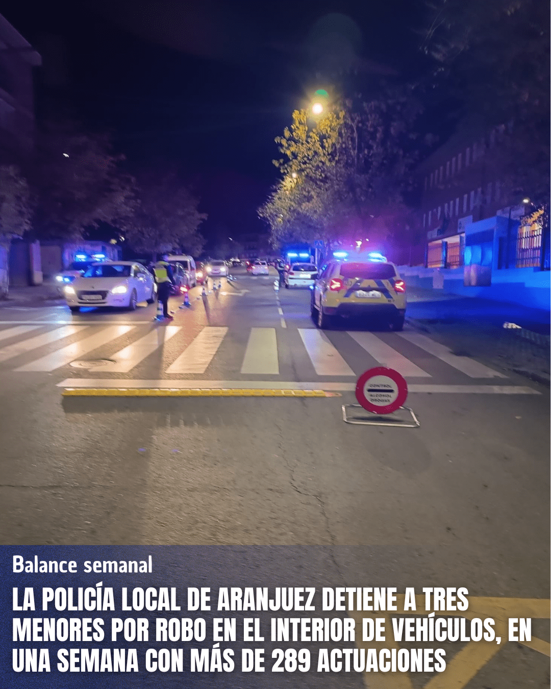 LA POLICÍA LOCAL DE ARANJUEZ DETIENE A TRES MENORES POR ROBO EN EL INTERIOR DE VEHÍCULOS, EN UNA SEMANA CON MÁS DE 289 ACTUACIONES