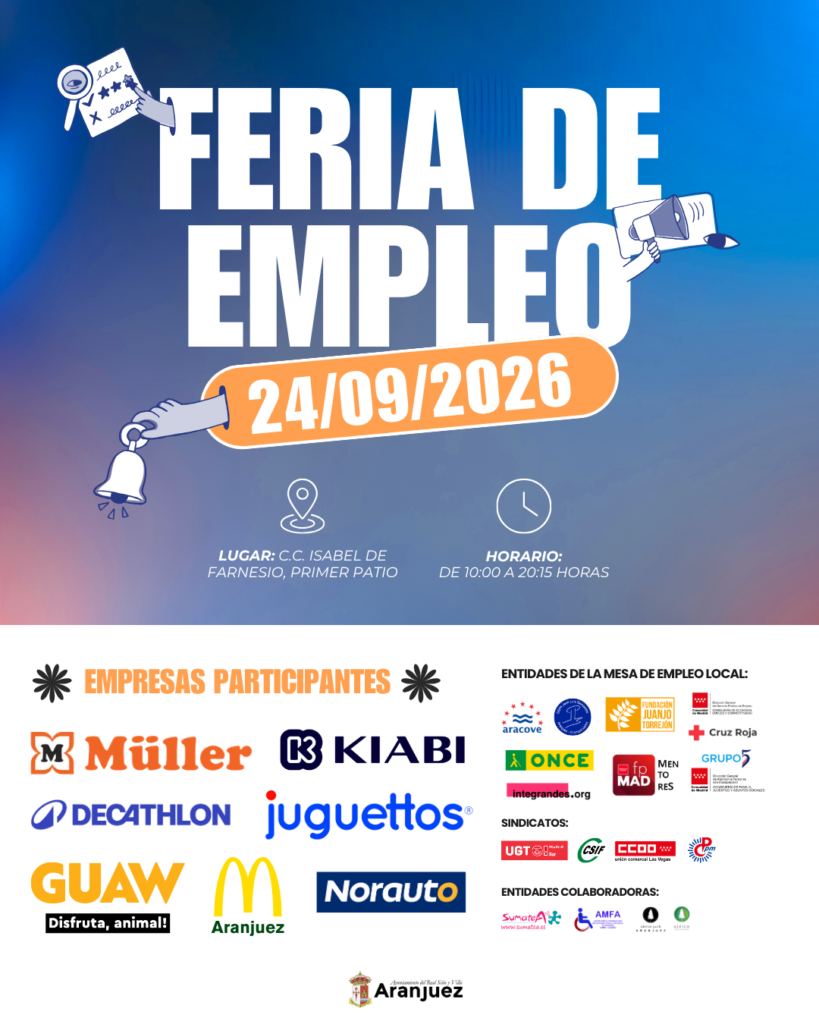 EL PRÓXIMO 24 DE SEPTIEMBRE SE CELEBRA LA FERIA DE EMPLEO DE ARANJUEZ